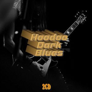 Hoodoo Dark Blues (MP3)