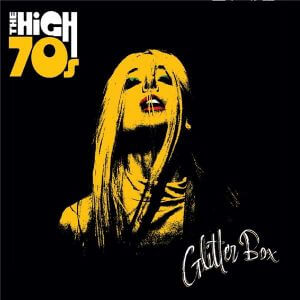 The High 70s - Glitter Box