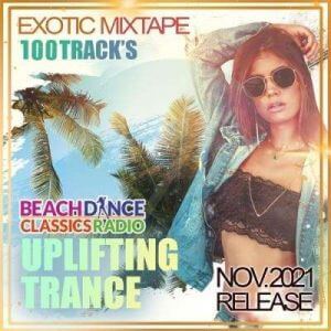Uplifting Trance: Beach Dance Classics Mix