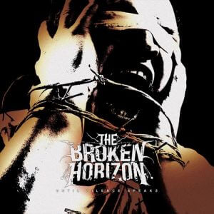 The Broken Horizon - Until Silence Speaks