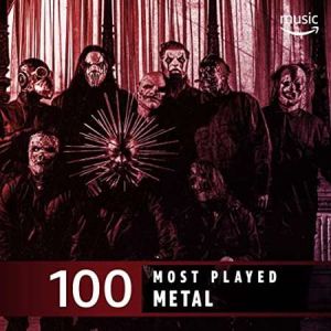 The Top 100 Most Played꞉ Metal