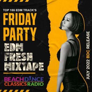 EDM Fresh Friday Party