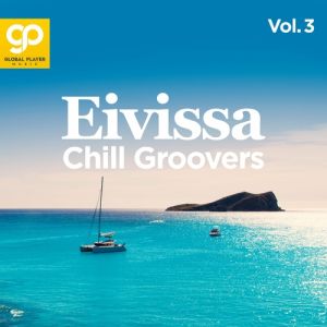 Eivissa Chill Groovers, Vol. 3 (MP3)