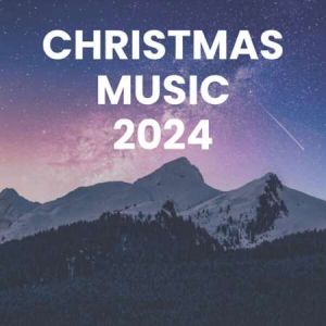 Christmas Music 2024 (MP3)