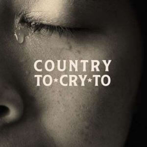 Country To Cry To