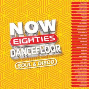 Now Eighties Dancefloor: Soul and Disco