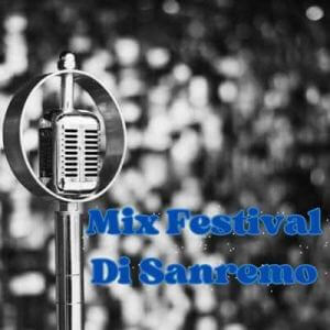 Mix Festival Di Sanremo (MP3)