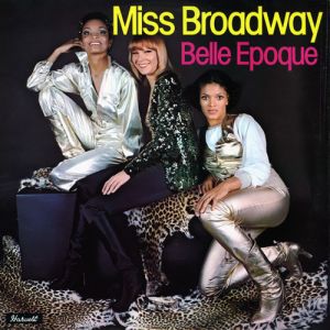 Belle Epoque - Miss Broadway (FLAC)