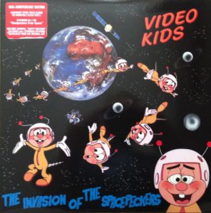 Video Kids - The Invasion Of The Spacepeckers