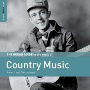 Rough Guide to the Roots of Country Music (MP3)