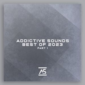 Addictive Sounds - Best of 2023