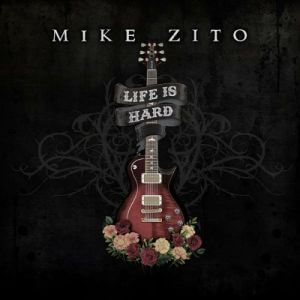 Mike Zito - Life Is Hard