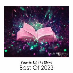 Sounds Of The Stars - Best Of 2023
