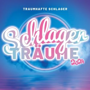 Schlager Traume 2024 (MP3)