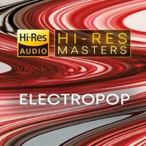 Hi-Res Masters: Electropop