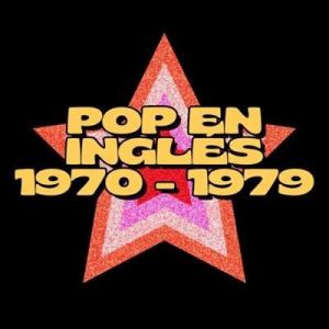 Pop En Inglés 1970 - 1979 (MP3)