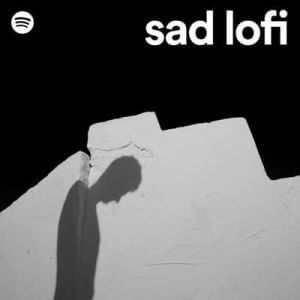 Sad Lofi