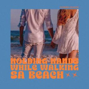 Holding Hands While Walking Sa Beach