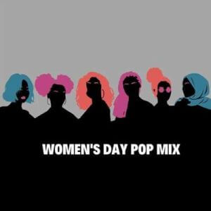Women's Day Pop Mix (MP3)
