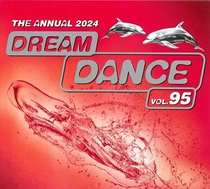 Dream Dance Vol. 95: The Annual 2024 (FLAC)