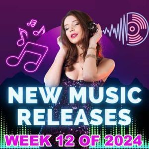 New Music Releases Week 12 (MP3)