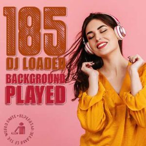 185 DJ Loaded - Played Background (MP3)