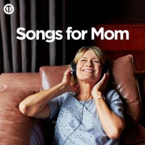 Songs For Mom
