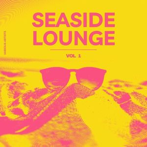 Seaside Lounge [Vol. 1]