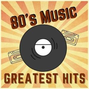 80s Music - Greatest Hits (MP3)