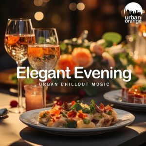 Elegant Evening: Urban Chillout Music