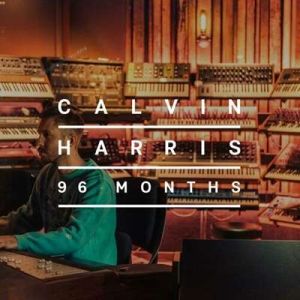 Calvin Harris - 96 Months (MP3)