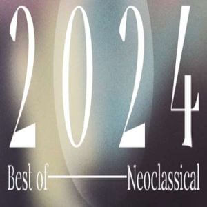Best of 2024 - Neoclassical
