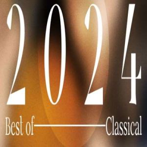 Best of 2024 - Classical (FLAC)