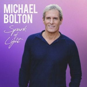 Michael Bolton - Spark of Light