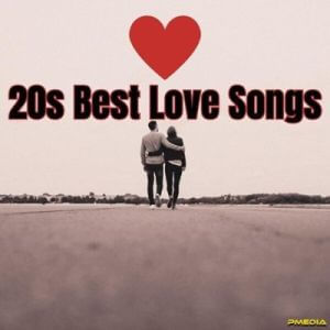 20s Best Love Songs