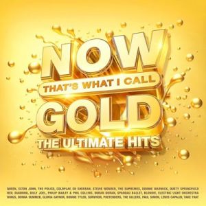 NOW That's What I Call Gold - The Ultimate Hits