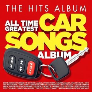 The Hits Album All Time Greatest Car Songs