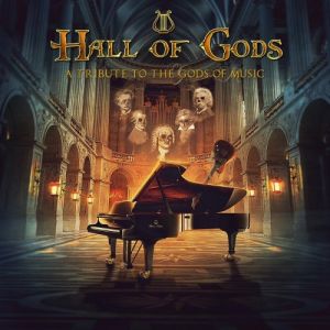 Hall of Gods - A Tribute to the Gods of Music