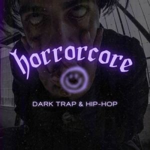 Horrorcore | Dark Trap & Hip-Hop