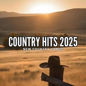 Country Hits 2025 - New Country Songs (MP3)