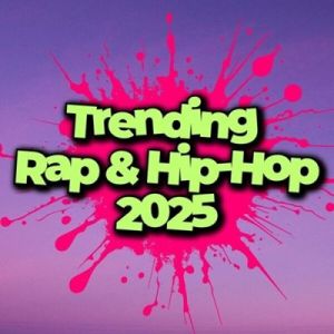 Trending Rap & Hip–Hop