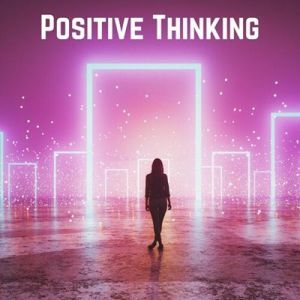Positive Thinking