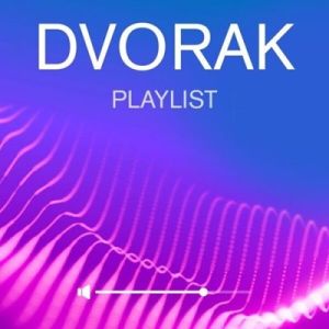 Dvorak Playlist
