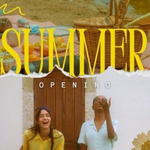 Summer Opening