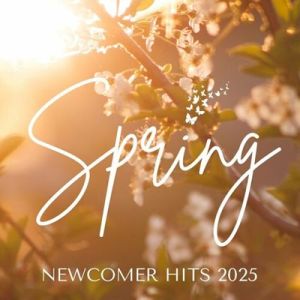 Spring Newcomer Hits