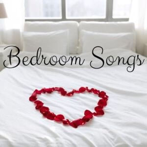 Bedroom Songs