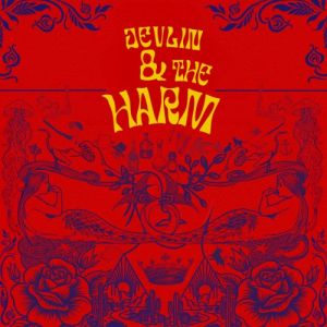 Devlin and the Harm - Devlin and the Harm