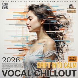 Vocal Chillout: Drift Into Calm