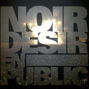 Noir Désir - En Public [Live / 2002] (FLAC)