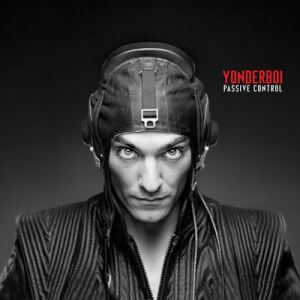 Yonderboi - Passive Control (FLAC)